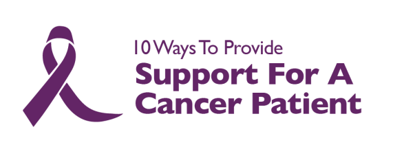 10 Ways to Provide Support for Cancer Patient